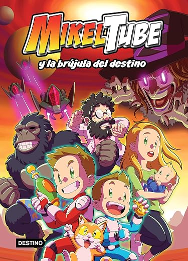 MikelTube y la brújula del destino (Spanish Edition)