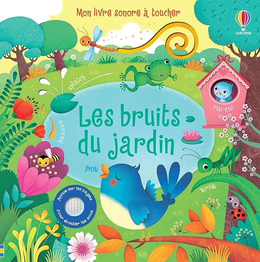 Les bruits du jardin - Mon livre sonore à toucher (French Edition)