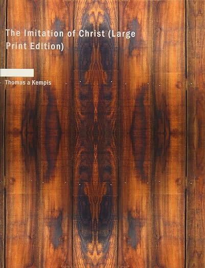 The Imitation of Christ (Large Print Edition)