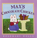 Max's Chocolate Chicken (Max and Ruby)