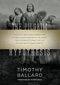 The Pilgrim Hypothesis