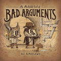 Illustrated Book of Bad Arguments