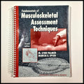 Fundamentals of Musculoskeletal Assessment Techniques