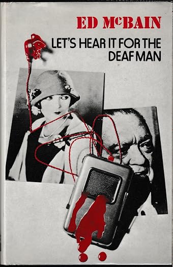 Let's hear it for the deaf man