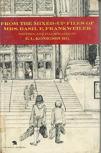 From the mixed-up files of Mrs. Basil E. Frankweiler