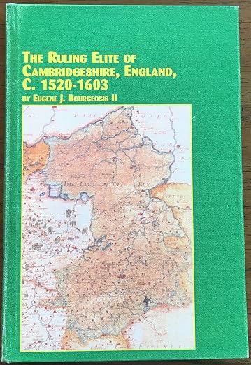 The ruling elite of Cambridgeshire, England, c. 1520-1603
