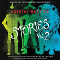 Dorothy Must Die Stories Volume 2 Lib/E