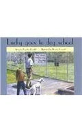 Lucky Goes to Dog School