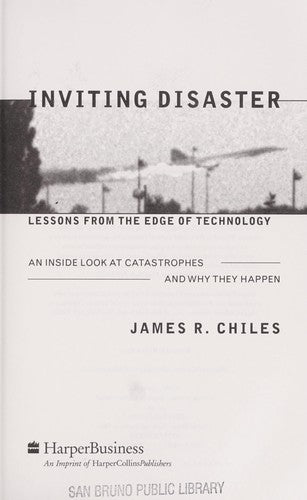 Inviting disaster